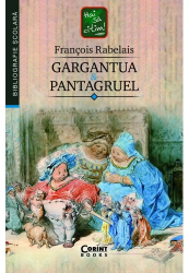 Gargantua Si Pantagruel Francois Rabelais 