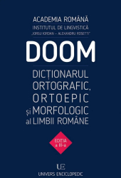 DOOM 3. Dictionarul Ortografic Ortoepic Morfologic al Limbii Romane