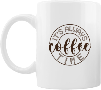 Cana alba personalizata Its always coffee time INOVATIX® . 330ml 