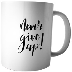 Cana alba personalizata & Never Give Up& INOVATIX® . 330ml 