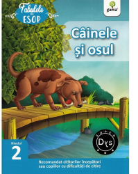 Cainele si osul. fabulele lui esop nivelul 2 