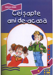 Cei sapte ani de acasa - Emilia Ioan