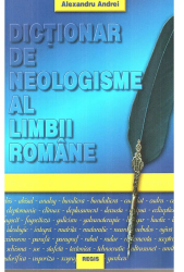 Dictionar de neologisme - Al. Andrei