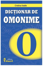 Dictionar de Omonime - Cristina Vasile 