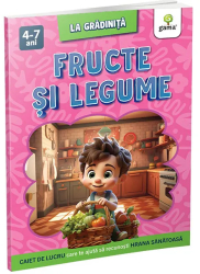 Fructe si legume/La gradinita 