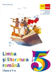 Limba si literatura romana Clasa a V-a Manual Florentina Samihaian Sofia Dobra Monica Halaszi Anca Davidoiu-Roman