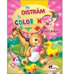 Ne distram si coloram - Jucarii 