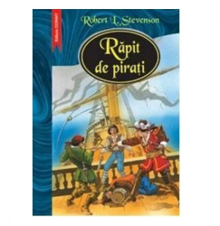 Rapit de pirati - Editia 2014 - Robert Louis Stevenson 