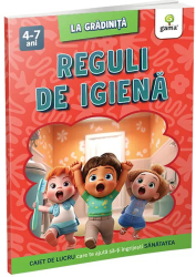 Reguli de igiena/La gradinita 