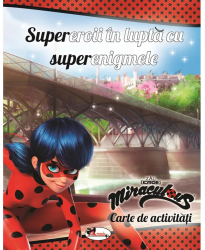 Supereroii in lupta cu superenigmele- carte de activitati 