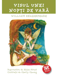 Visul unei nopti de vara - Repovestire de Helen Street Wiliam Shakespeare 