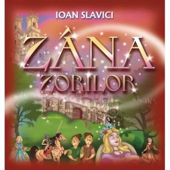 Zana Zorilor - Ioan Slavici 