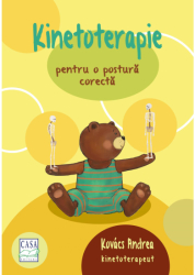 Kinetoterapie pentru o postura corecta Andrea Kovacs 