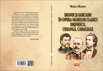 Ironie si sarcasm in opera marilor clasici Eminescu Creanga Caragiale 