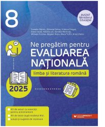 Evaluare nationala 2025. Cls. VIII. Limba si literatura romana