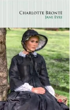 Jane Eyre. Charlotte Bronte. Carte Pentru Toti. Vol.47 carti