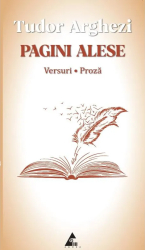 Pagini Alese. Versuri. Proza - Tudor Arghezi carti