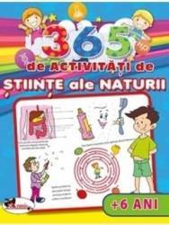 365 de activitati de stiinte ale naturii +6 ani - Lata Seth Anuj Chawla 