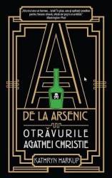 A de la arsenic otravurile Agathei Christie - Kathryn Harkup 