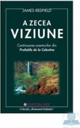 A Zecea Viziune - James Redfield 