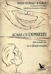 Acasa cu Dumnezeu - Neale Donald Walsch
