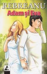 Adam si Eva - Liviu Rebreanu 