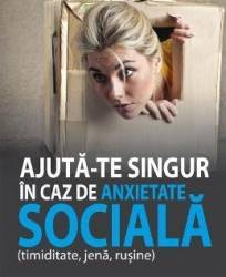 Ajuta-te singur in caz de anxietate sociala - Radu Vrasti 
