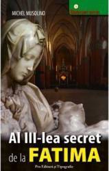 Al III-lea secret de la Fatima - Michel Musolino 