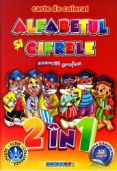 Alfabetul si cifrele. Exercitii grafice - Carte de colorat 