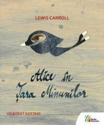 Alice in Tara Minunilor CD + carte - Lewis Carroll 