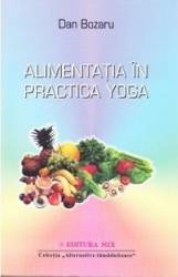 Alimentatia in practica Yoga - Dan Bozaru 
