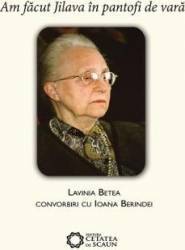 Am facut Jilava in pantofi de vara - Lavinia Betea 