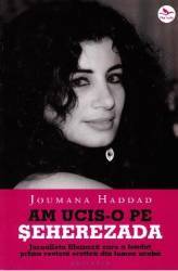 Am ucis-o pe Seherezada - Joumana Haddad 