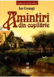 Amintiri din copilarie - Ion Creanga 