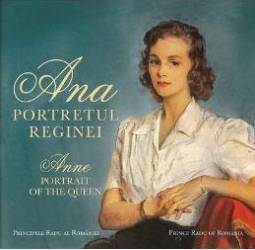 Ana portretul reginei. Anne portrait of the queen - Principele Radu Al Romaniei 