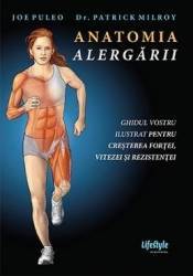 Anatomia alergarii - Joe Puleo Patrick Milroy