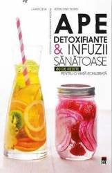 Ape detoxifiante si infuzii sanatoase - Geraldine Olivo 