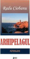 Arhipelagul - Radu Ciobanu 