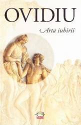 Arta iubirii - Ovidiu 