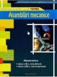 Asamblari mecanice - Clasa a 11-a a 12-a - Manual - Aurel Ciocirlea-Vasilescu 