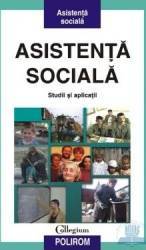 Asistenta sociala. Studii si aplicatii