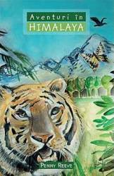 Aventuri in Himalaya - Penny Reeve 