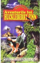 Aventurile lui Huckleberry Finn - Mark Twain 