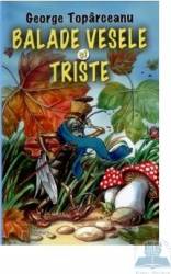 Balade vesele si triste - George Toparceanu 