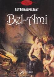Bel-Ami - Guy de Maupassant 