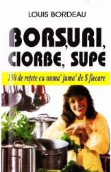 Borsuri ciorbe supe - Louis Bordeau 