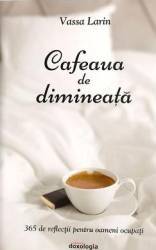 Cafeaua de dimineata - Vassa Larin 