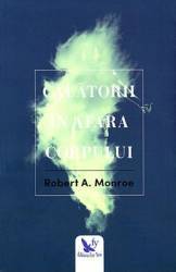 Calatorii in afara corpului - Robert A. Monroe 