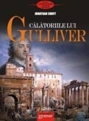 Calatoriile Lui Gulliver - Jonathan Swift 