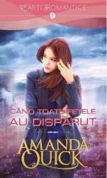 Cand toate fetele au disparut - Amanda Quick